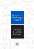 GRAMÀTICA DE LA LLENGUA CATALANA IEC (EDICIÓ 2016) | 9788499653167 | INSTITUT D'ESTUDIS CATALANS | Llibreria La Gralla | Llibreria online de Granollers