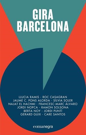 GIRA BARCELONA | 9788416605378 | PUNTÍ, JORDI/EL HACHMI, NAJAT/SANTOS, CARE/SOLER, SÍLVIA/SOLSONA, RAMON/CASAGRAN, ROC/NOPCA, JORDI/N | Llibreria La Gralla | Librería online de Granollers