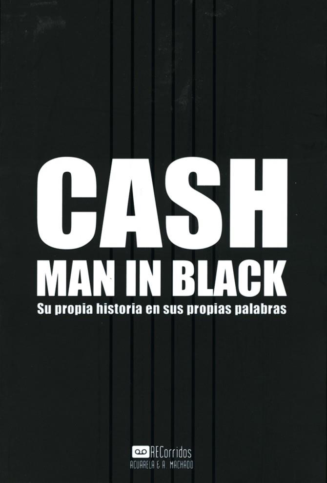 CASH. MAN IN BLACK | 9788477743460 | CASH, JOHNNY | Llibreria La Gralla | Librería online de Granollers