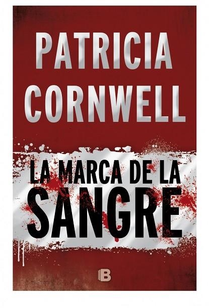 MARCA DE LA SANGRE, LA | 9788466658775 | CORNWELL, PATRICIA | Llibreria La Gralla | Llibreria online de Granollers