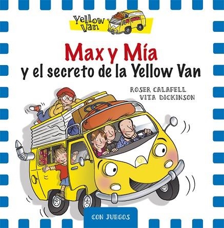 MAX Y MÍA Y EL SECRETO DE LA YELLOW VAN | 9788424658748 | DICKINSON, VITA | Llibreria La Gralla | Llibreria online de Granollers