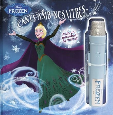 FROZEN. CANTA AMB NOSALTRES | 9788491370895 | DISNEY | Llibreria La Gralla | Librería online de Granollers