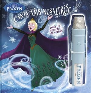FROZEN. CANTA AMB NOSALTRES | 9788491370895 | DISNEY | Llibreria La Gralla | Librería online de Granollers