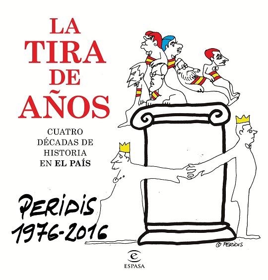 TIRA DE AÑOS, LA. PERIDIS 1976-2016 | 9788467048919 | PERIDIS | Llibreria La Gralla | Llibreria online de Granollers