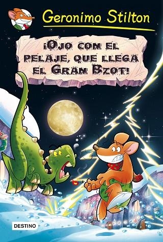 OJO CON EL PELAJE, QUE LLEGA EL GRAN BZOT! | 9788408159445 | GERONIMO STILTON | Llibreria La Gralla | Llibreria online de Granollers