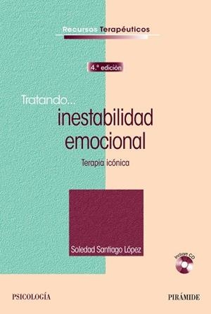 TRATANDO  INESTABILIDAD EMOCIONAL | 9788436836660 | SANTIAGO, SOLEDAD | Llibreria La Gralla | Librería online de Granollers