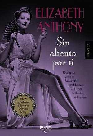 SIN ALIENTO POR TI | 9788416691289 | ANTHONY, ELIZABETH | Llibreria La Gralla | Llibreria online de Granollers