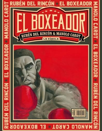 BOXEADOR, EL  | 9788416400522 | DEL RINCON, RUBEN; CAROT, MANOLO | Llibreria La Gralla | Librería online de Granollers