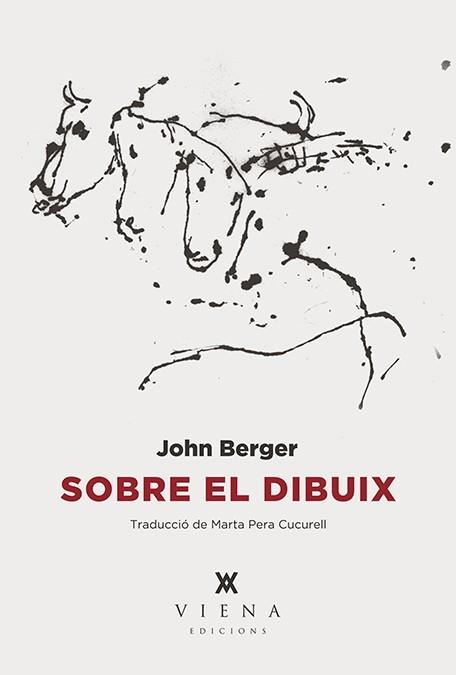SOBRE EL DIBUIX | 9788483309117 | BERGER, JOHN | Llibreria La Gralla | Llibreria online de Granollers