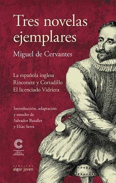 TRES NOVELAS EJEMPLARES | 9788491420378 | CERVANTES, MIGUEL DE  | Llibreria La Gralla | Llibreria online de Granollers