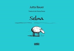 SELMA CAT | 9788494186677 | BAUER, JUTTA | Llibreria La Gralla | Librería online de Granollers