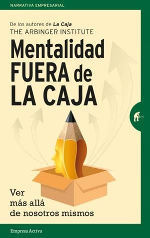 MENTALIDAD FUERA DE LA CAJA | 9788492921577 | ARBINGER INSTITUTE, THE | Llibreria La Gralla | Librería online de Granollers