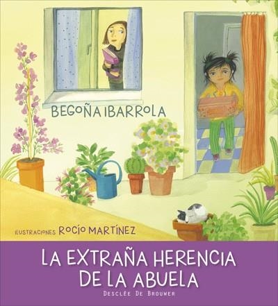 EXTRAÑA HERENCIA DE LA ABUELA, LA | 9788433028785 | IBARROLA, BEGOÑA | Llibreria La Gralla | Librería online de Granollers