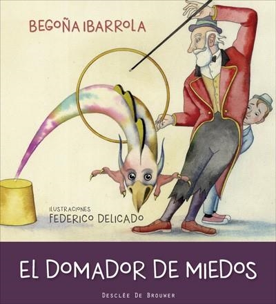 DOMADOR DE MIEDOS, EL  | 9788433028808 | IBARROLA, BEGOÑA | Llibreria La Gralla | Llibreria online de Granollers