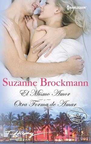 MISMO AMOR  OTRA FORMA DE AMAR | 9788468789415 | BROCKMANN, SUZANNE | Llibreria La Gralla | Llibreria online de Granollers