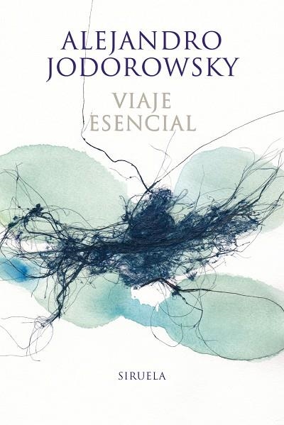 VIAJE ESENCIAL | 9788416854042 | JODOROWSKY, ALEJANDRO | Llibreria La Gralla | Librería online de Granollers