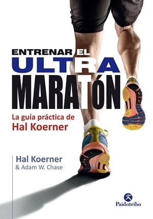ENTRENAR EL ULTRAMARATON | 9788499105802 | KOERNES, HAL | Llibreria La Gralla | Llibreria online de Granollers