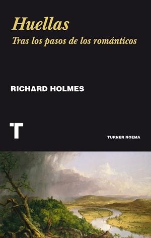 HUELLAS | 9788416714087 | HOLMES, RICHARD | Llibreria La Gralla | Librería online de Granollers