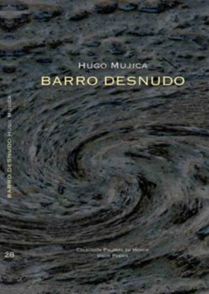 BARRO DESNUDO | 9788498952285 | MUJICA, HUGO | Llibreria La Gralla | Librería online de Granollers