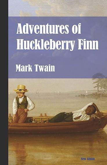 ADVENTURES OF HUCKLEBERRY FINN (NUEVA EDICIÓN) | 9788415499435 | TWAIN, MARK | Llibreria La Gralla | Llibreria online de Granollers