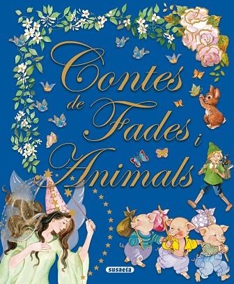 CONTES DE FADES I ANIMALS | 9788467751291 | SUSAETA, EQUIP | Llibreria La Gralla | Llibreria online de Granollers