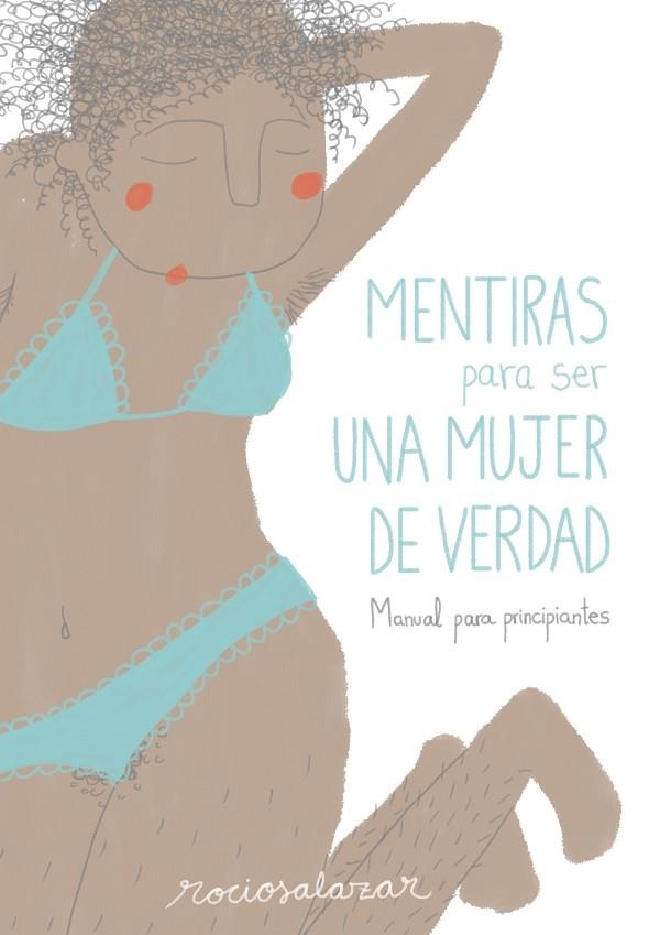 MENTIRAS PARA SER UNA MUJER DE VERDAD | 9788416489954 | SALAZAR, ROCÍO  | Llibreria La Gralla | Llibreria online de Granollers