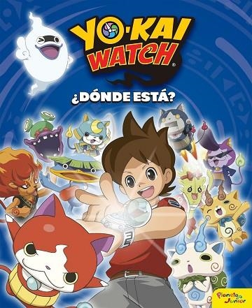 YO-KAI WATCH. ¿DÓNDE ESTÁ? | 9788408163213 | YO-KAI WATCH | Llibreria La Gralla | Llibreria online de Granollers