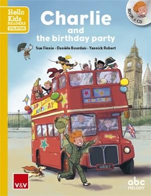 CHARLIE AND THE BIRTHDAY PARTY (HELLO KIDS) | 9788468238777 | VVAA | Llibreria La Gralla | Llibreria online de Granollers