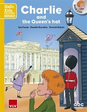 CHARLIE AND THE QUEEN'S HAT (HELLO KIDS) | 9788468238463 | VVAA | Llibreria La Gralla | Librería online de Granollers