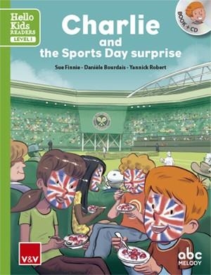 CHARLIE AND THE SPORTS DAY SURPRISE (HELLO KIDS) | 9788468238791 | VVAA | Llibreria La Gralla | Librería online de Granollers