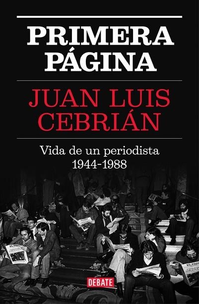 PRIMERA PAGINA | 9788499927329 | CEBRIAN, JUAN LUIS | Llibreria La Gralla | Librería online de Granollers