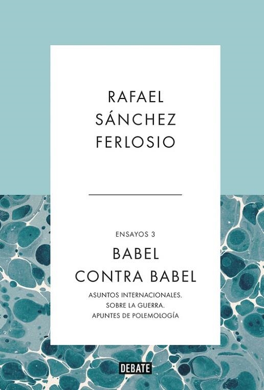 BABEL CONTRA BABEL ENSAYOS 3 | 9788499925998 | SANCHEZ FERLOSIO, RAFAEL | Llibreria La Gralla | Llibreria online de Granollers