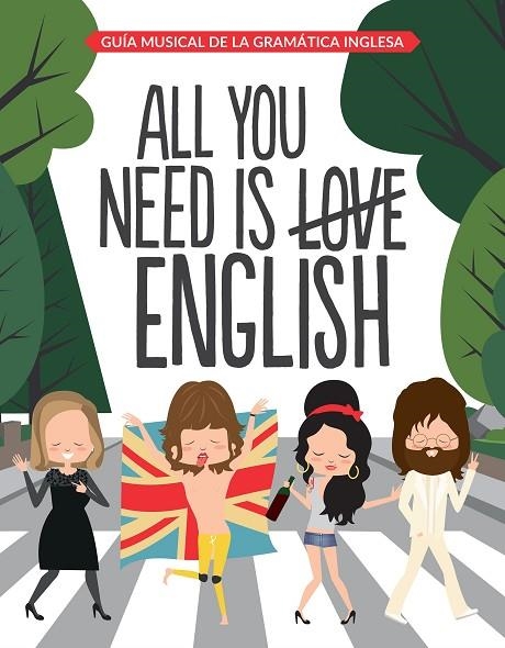 ALL YOU NEED IS ENGLISH | 9788408163312 | SUPERBRITANICO | Llibreria La Gralla | Llibreria online de Granollers