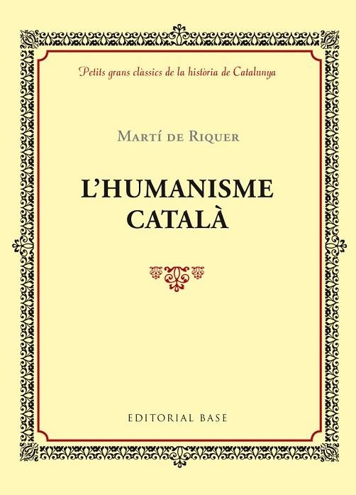 HUMANISME CATALA, L' | 9788416587407 | RIQUER, BORJA DE | Llibreria La Gralla | Llibreria online de Granollers