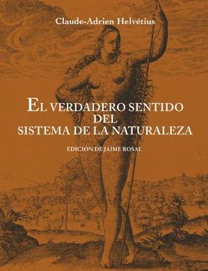 VERDADERO SENTIDO DEL SISTEMA DE LA NATURALEZA, EL  | 9788494546693 | HELVETIUS, CLAUDE-ADRIEN | Llibreria La Gralla | Llibreria online de Granollers