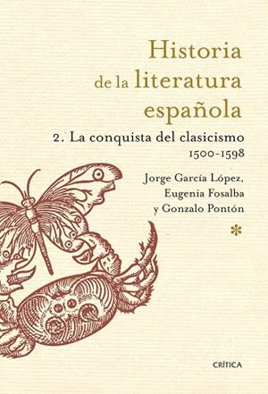 HISTORIA DE LA LITERATURA ESPAÑOLA 2  CONQUISTA DEL CLASICISMO | 9788498926217 | Llibreria La Gralla | Librería online de Granollers
