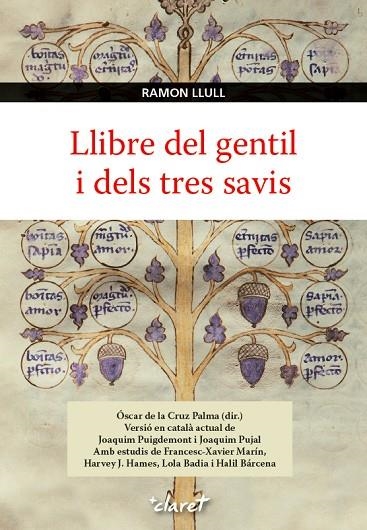 LLIBRE DEL GENTIL I DELS TRES SAVIS | 9788498468236 | LLULL, RAMON | Llibreria La Gralla | Librería online de Granollers