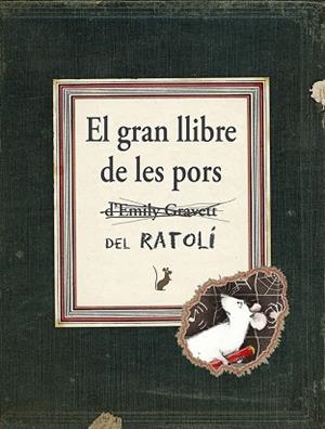 GRAN LLIBRE DE LES PORS DEL RATOLI, EL | 9788416117451 | GRAVETT, EMILY | Llibreria La Gralla | Librería online de Granollers