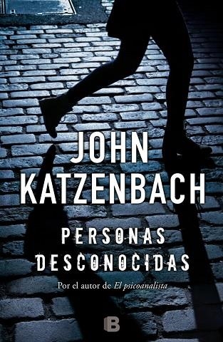 PERSONAS DESCONOCIDAS | 9788466659314 | KATZENBACH, JOHN | Llibreria La Gralla | Llibreria online de Granollers