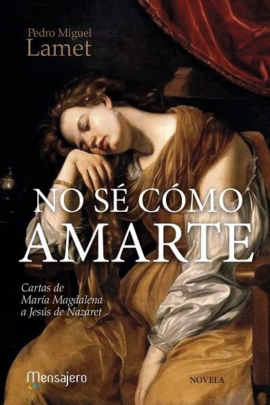 NO SÉ COMO AMARTE | 9788427138674 | LAMET, PEDRO MIGUEL | Llibreria La Gralla | Llibreria online de Granollers