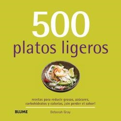 500 PLATOS LIGEROS | 9788415317722 | GRAY, DEBORAH / DINGMANN, EMILY | Llibreria La Gralla | Librería online de Granollers