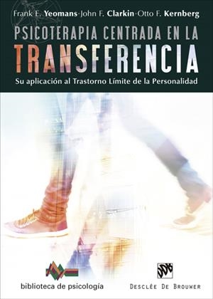PSICOTERAPIA CENTRADA EN LA TRANSFERENCIA SU APLICACION AL TRASTORNO LIMITE DE | 9788433028839 | VVAA | Llibreria La Gralla | Llibreria online de Granollers