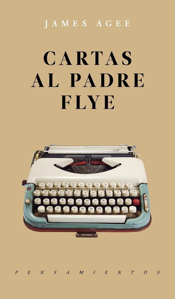 CARTAS AL PADRE FLYE | 9786079409609 | AGEE, JAMES | Llibreria La Gralla | Llibreria online de Granollers