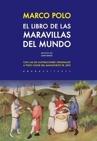 LIBRO DE LAS MARAVILLAS DEL MUNDO, EL | 9788416160686 | POLO, MARCO | Llibreria La Gralla | Llibreria online de Granollers