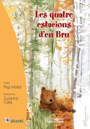 QUATRE ESTACIONS D'EN BRU, LES | 9788499757919 | MOLIST SADURNÍ, PEP/CELEJ, ZUZANNA | Llibreria La Gralla | Librería online de Granollers