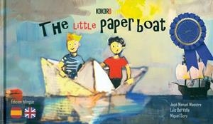 LITTLE PAPER BOAT, THE | 9788494463617 | MAESTRE, JOSE MANUEL / VALLE, LUIS DEL / SORO, MIGUEL | Llibreria La Gralla | Librería online de Granollers