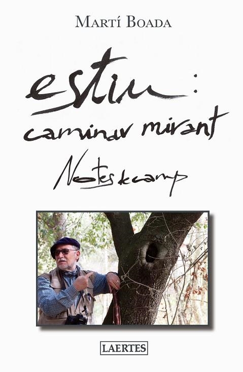 ESTIU: CAMINAR MIRANT | 9788416783106 | BOADA, MARTI | Llibreria La Gralla | Librería online de Granollers