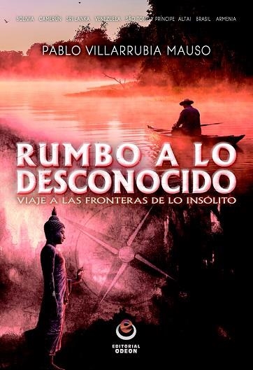 RUMBO A LO DESCONOCIDO | 9788416847020 | VILLARRUBIA MAUSO, PABLO | Llibreria La Gralla | Llibreria online de Granollers