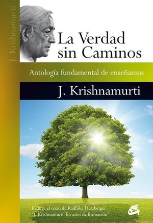 VERDAD SIN CAMINOS, LA | 9788484456179 | KRISHNAMURTI, JIDDU | Llibreria La Gralla | Librería online de Granollers