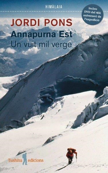 ANAPURNA EST UN VUIT MIL VERGE | 9788494459061 | PONS, JORDI | Llibreria La Gralla | Librería online de Granollers